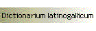Dictinarium latinogallicum
